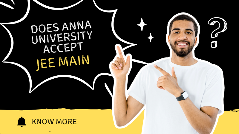 Does Anna University accept JEE Mains