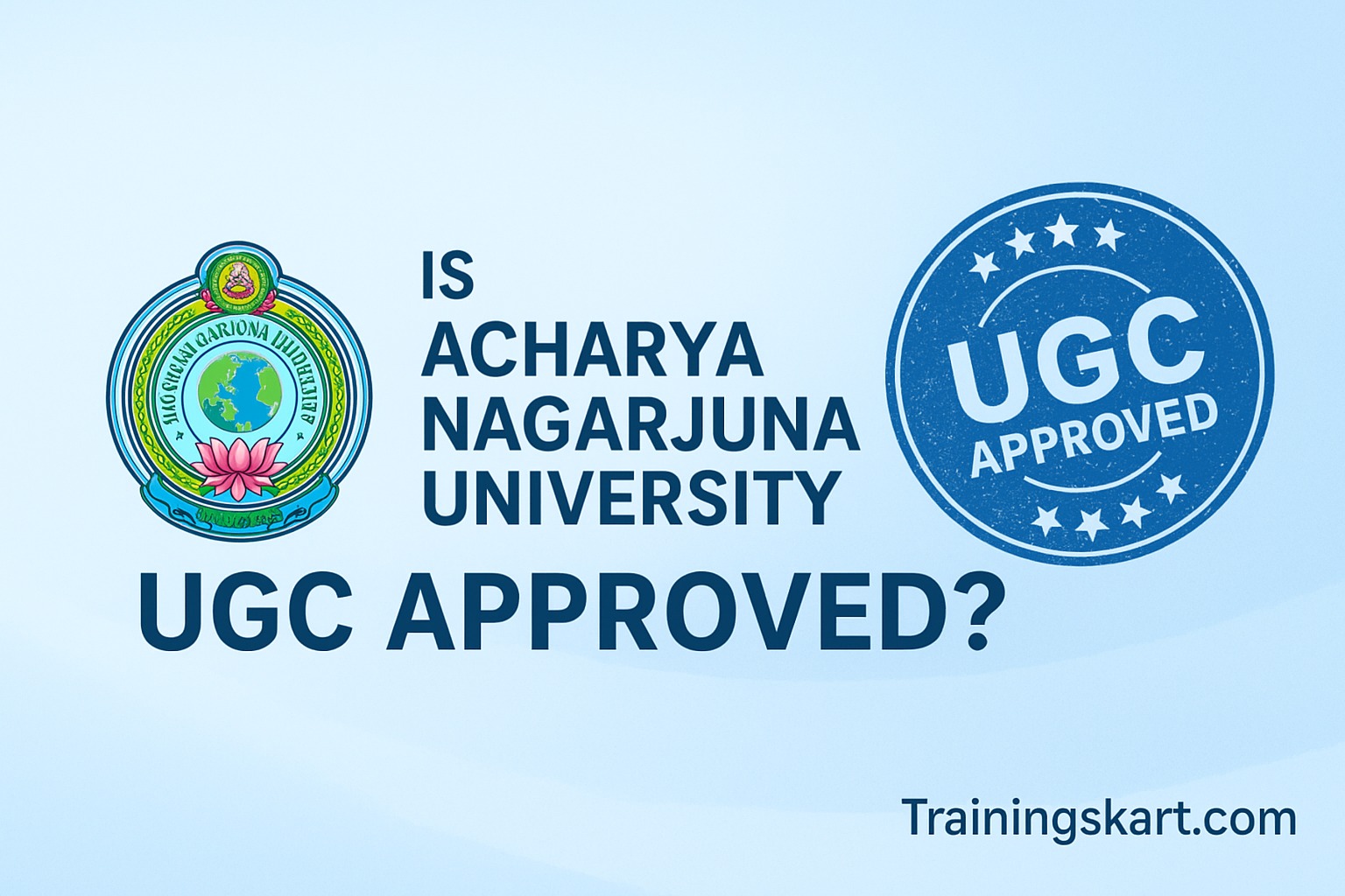 Is Acharya Nagarjuna University UGC Approved