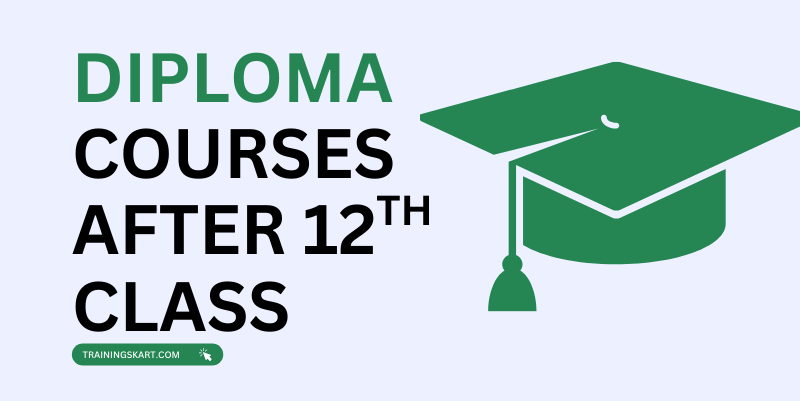 Diploma Courses after 12th class
