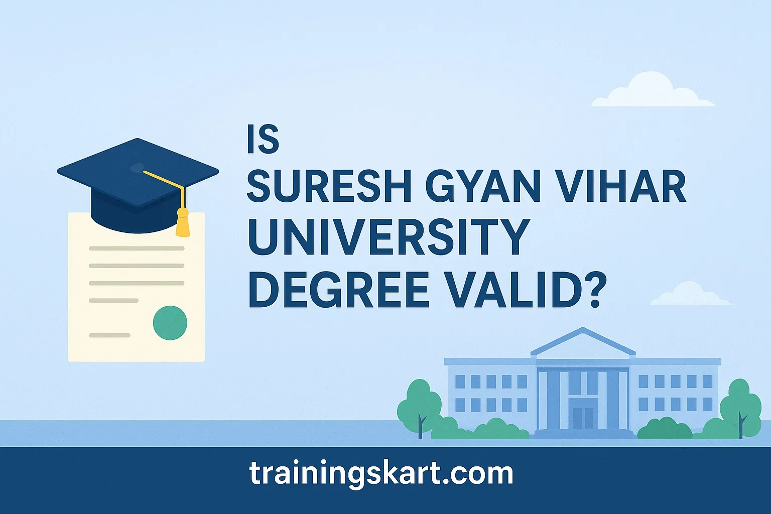 Is Suresh Gyan Vihar University's Degree Valid?
